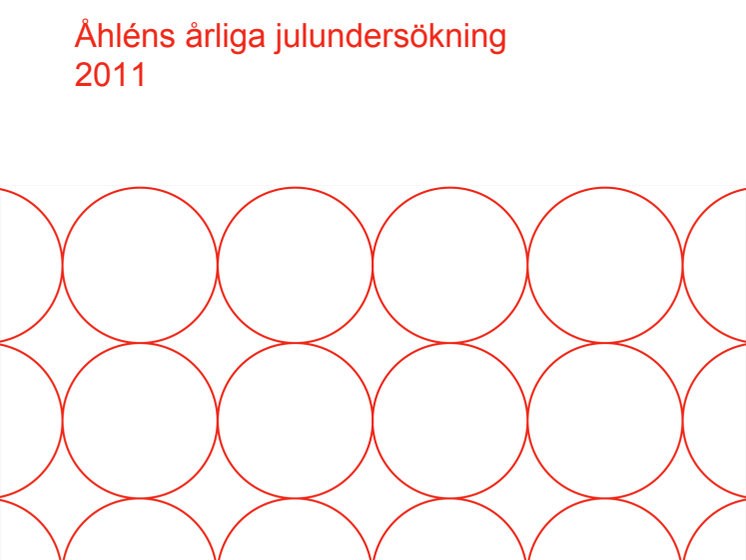 Åhléns julundersökning 2011: Antalet plastgranar ökar i de svenska hemmen och svenskarna kommer att spendera mer pengar än förra året