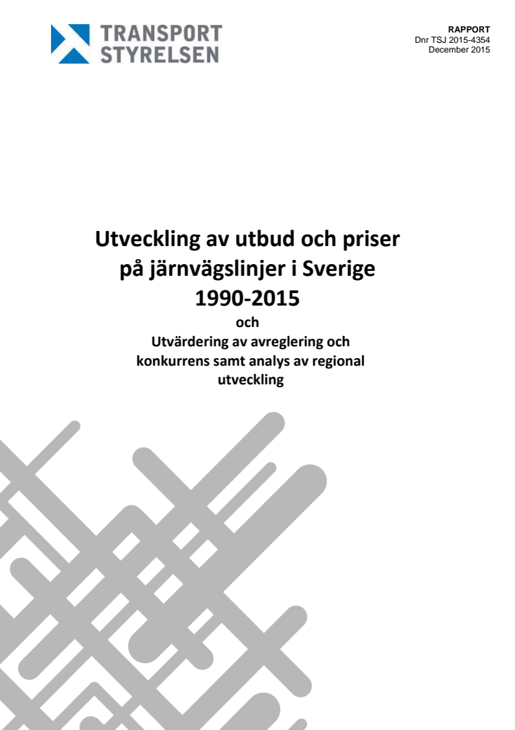 Utveckling av utbud och priser på järnvägslinjer i Sverige 1990-2015 (TSJ 2015-4354)