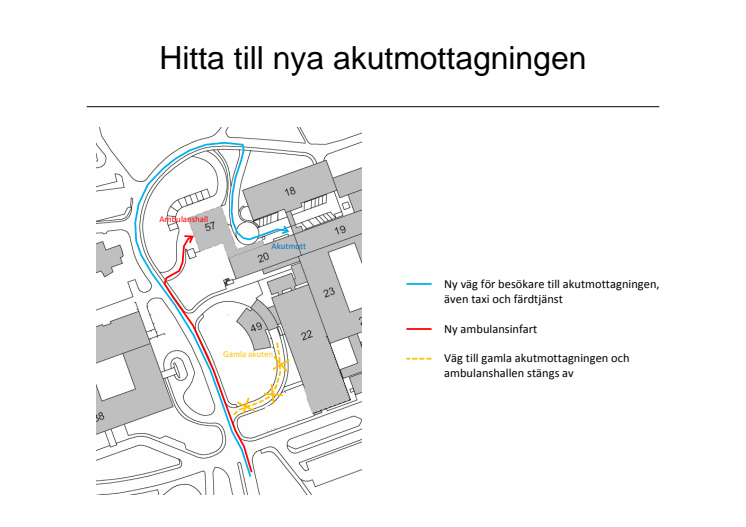 Hitta till den nya entrén på akutmottagningen på Danderyds sjukhus