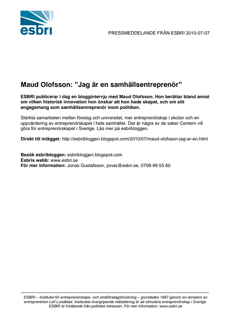 Maud Olofsson: ”Jag är en samhällsentreprenör”