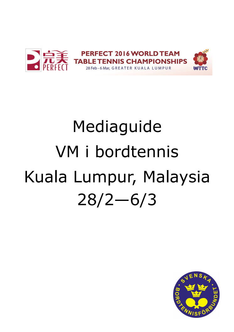 Mediaguide VM 2016 i Kuala Lumpur, Malaysia. Bordtennis.