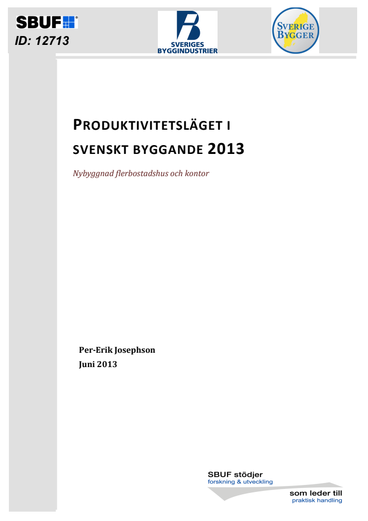 Läs rapporten om produktivitetsläget i nybyggda flerbostadshus och kontor