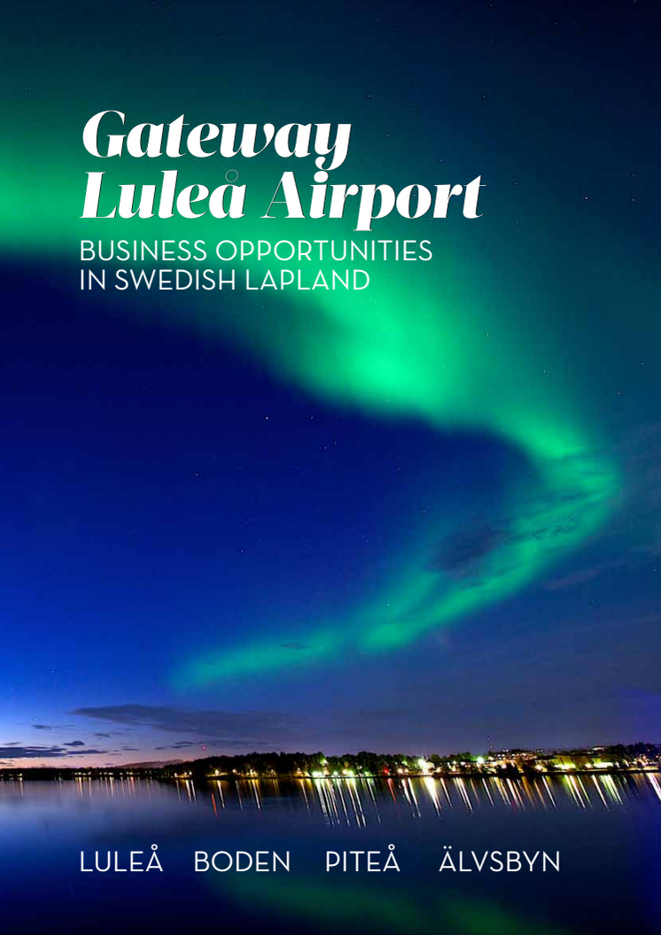 Gateway Luleå Airport - Business opportunities in Swedish Lapland