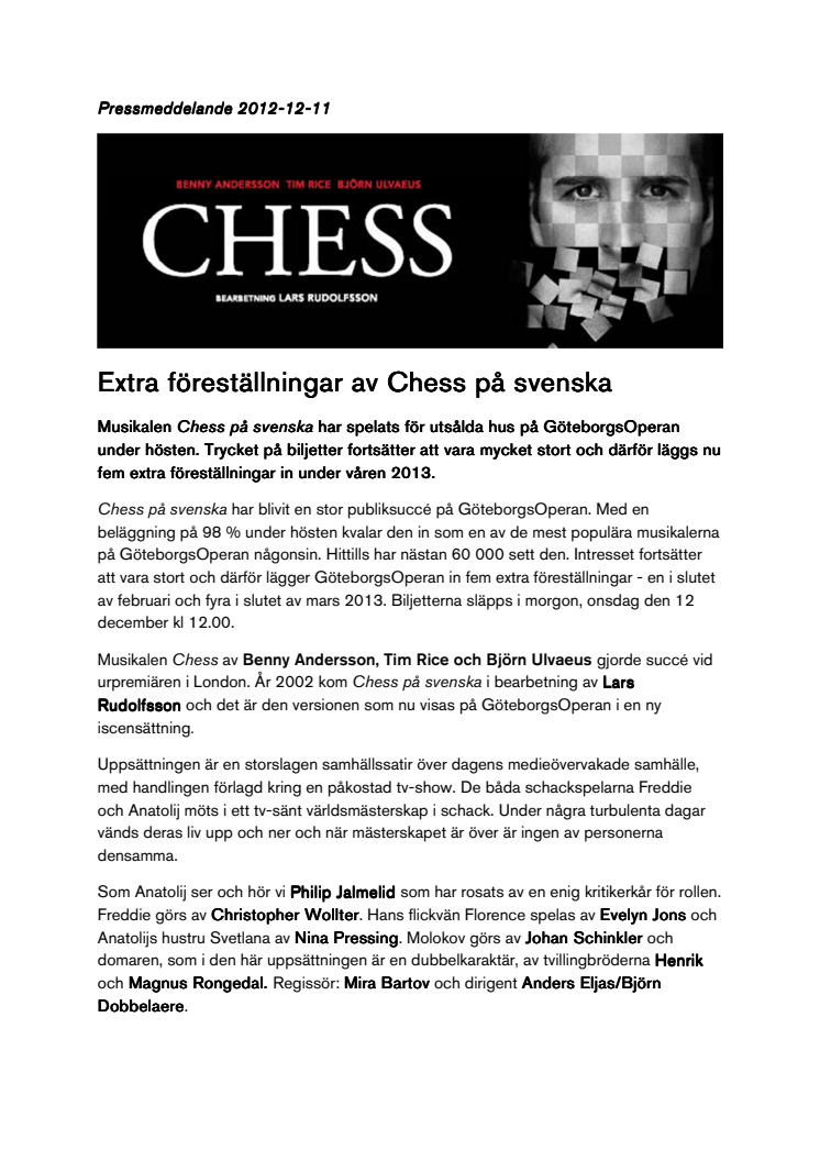 Extra föreställningar av Chess på svenska