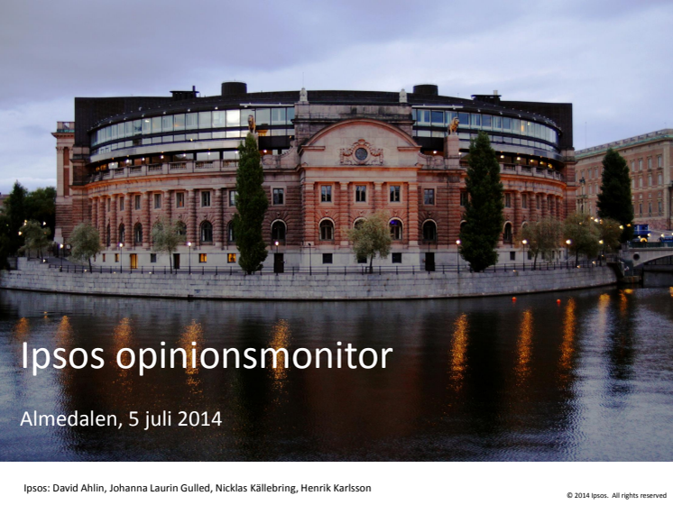 Ipsos opinionsmonitor Almedalen 2014 (uppdaterad) 