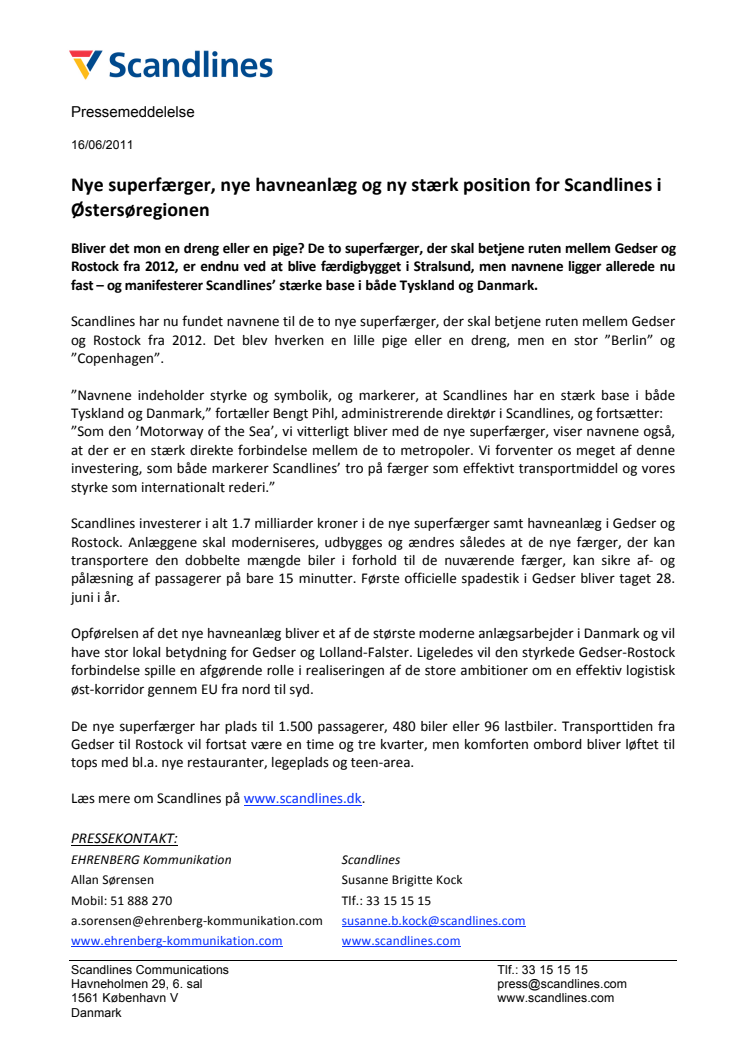 Nye superfærger, nye havneanlæg og ny stærk position for Scandlines i Østersøregionen