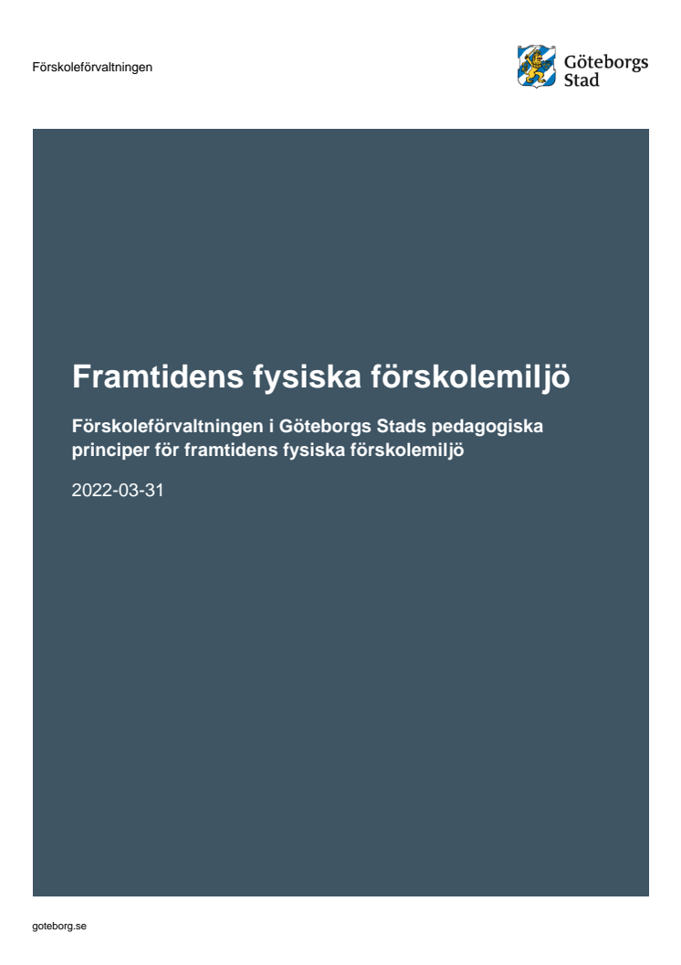 Rapporten: Pedagogisk principer för framtidens fysiska förskolemiljö