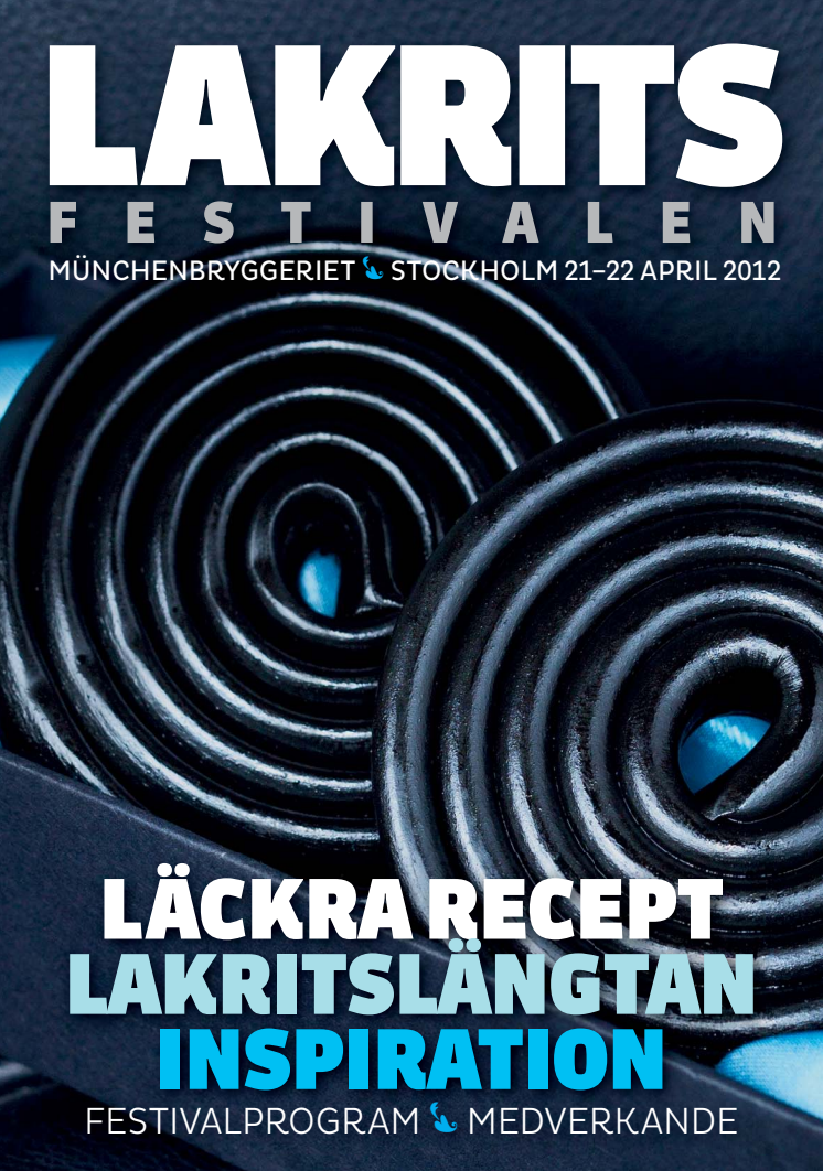 Festivaltidningen - Lakritsfestivalen 21-22 april 2012