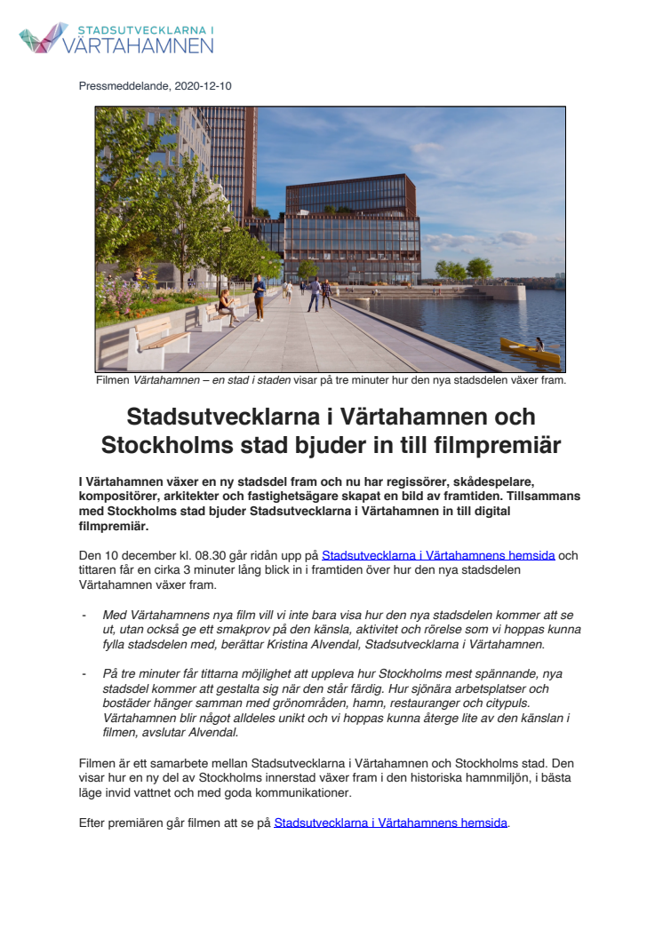 Stadsutvecklarna i Värtahamnen och Stockholms stad bjuder in till filmpremiär