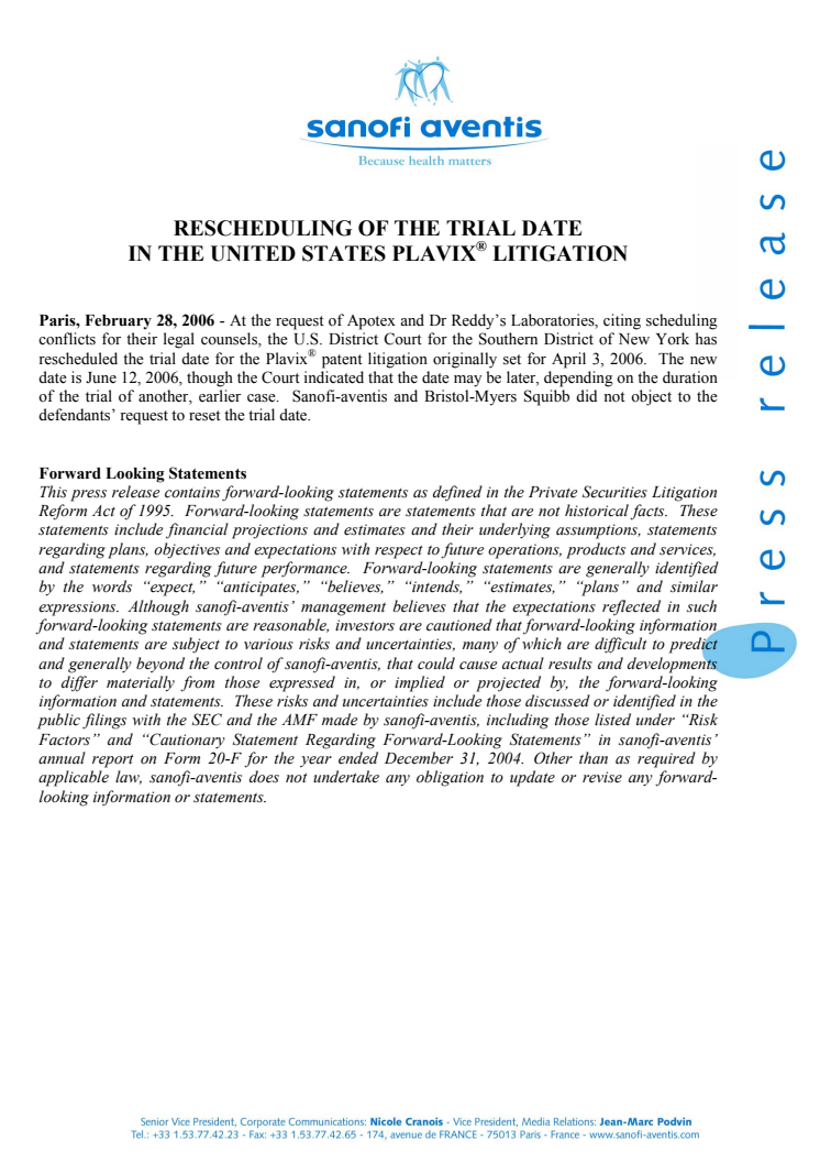 RESCHEDULING OF THE TRIAL DATE IN THE UNITED STATES PLAVIX® LITIGATION