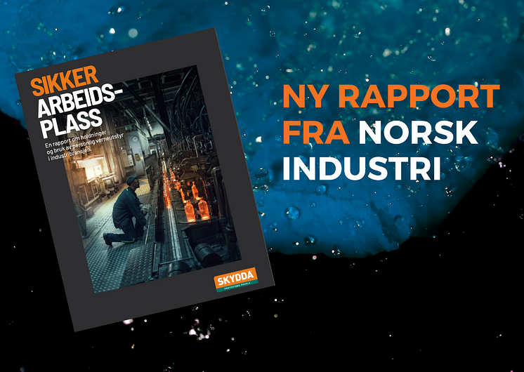 Ny RAPPORT FRA NORSK INDUSTRI