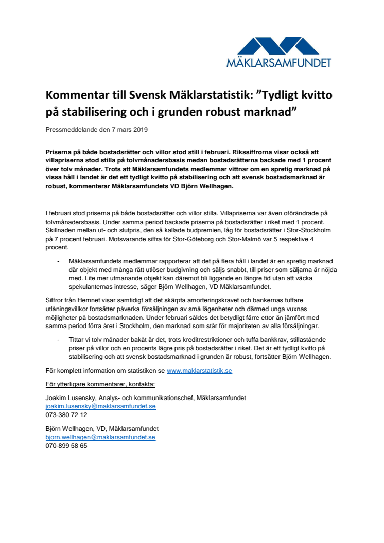 Kommentar till Svensk Mäklarstatistik: ”Tydligt kvitto på stabilisering och i grunden robust marknad” 