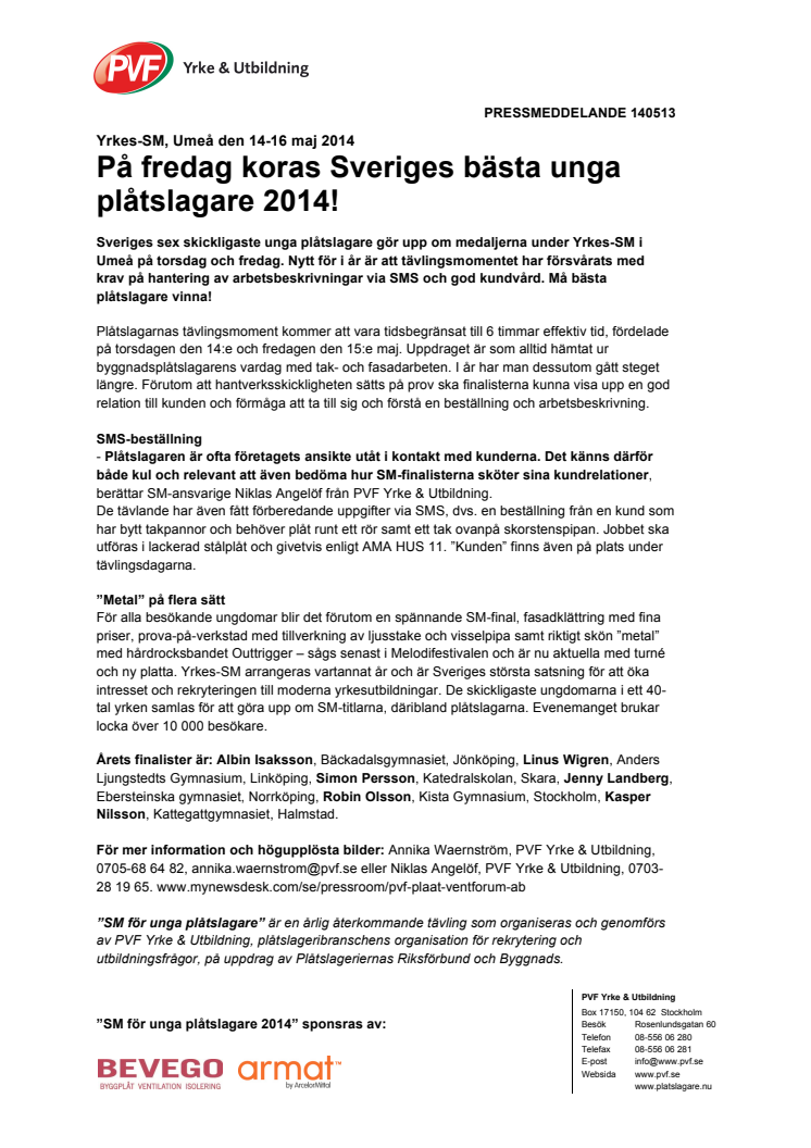 På fredag koras Sveriges bästa unga plåtslagare 2014!