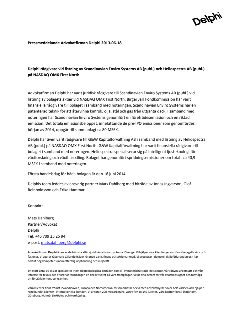 Delphi rådgivare vid listning av Scandinavian Enviro Systems AB (publ.) och Heliospectra AB (publ.) på NASDAQ OMX First North