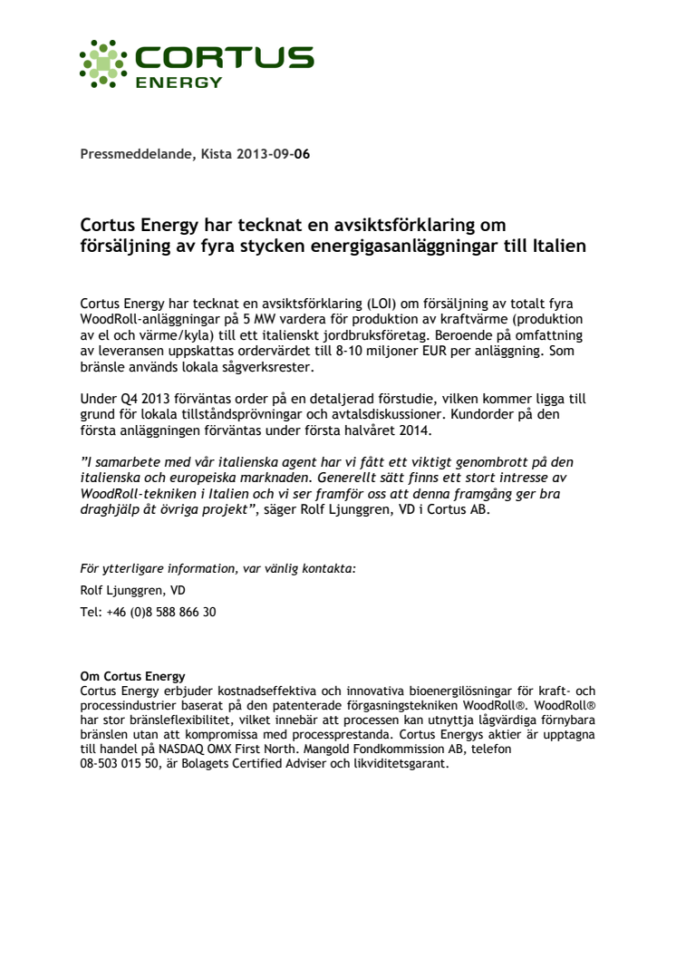 Cortus Energy har tecknat en avsiktsförklaring om försäljning av fyra stycken energigasanläggningar till Italien