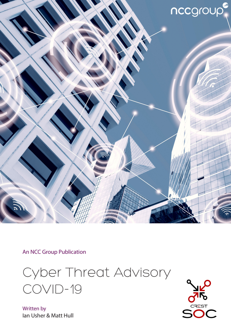 NCC Group Cyber Threat Advisory  COVID-19 whitepaper