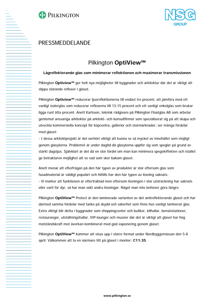 Pilkington OptiView™ i storformat på Nordbygg