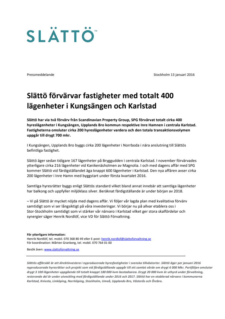 Slättö förvärvar fastigheter med totalt 400 lägenheter i Kungsängen och Karlstad