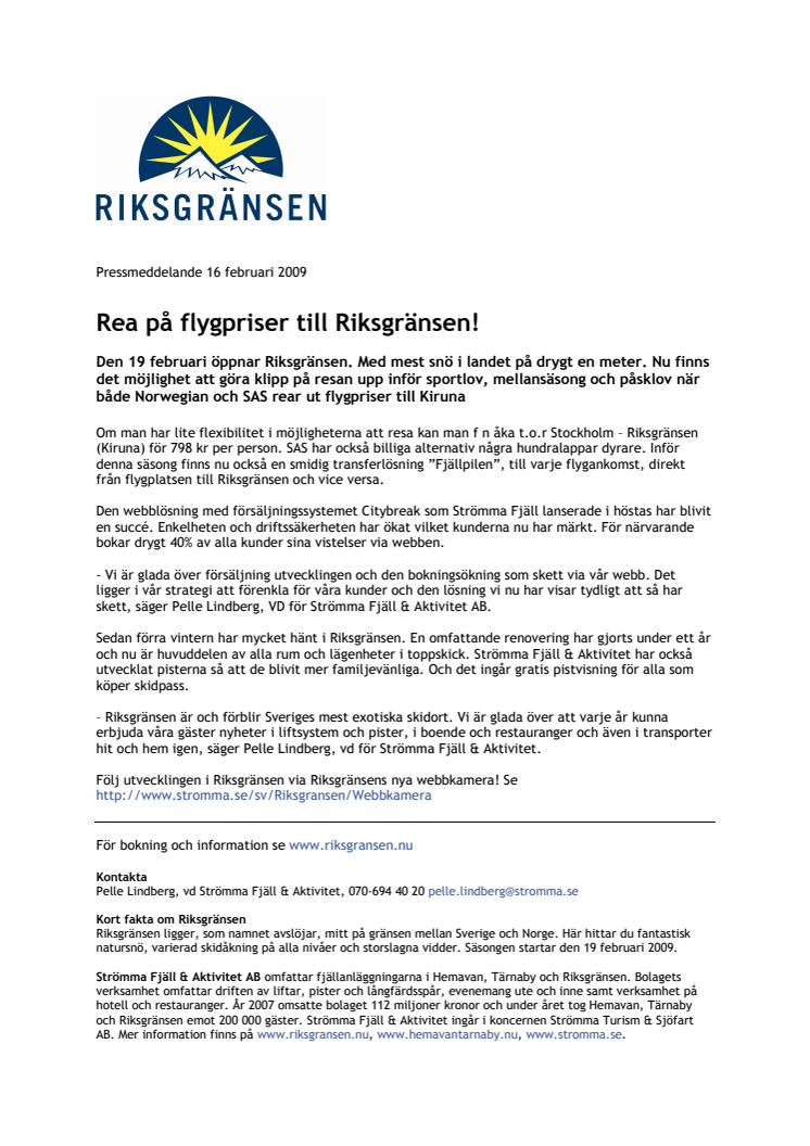 Rea på flygpriser till Riksgränsen!