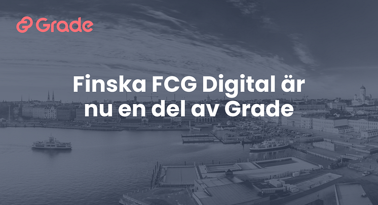 FCG Digital är nu en del av Grade