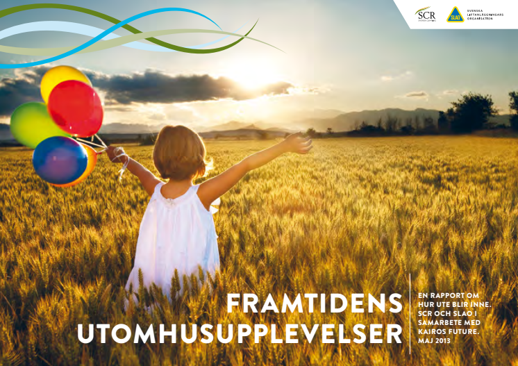 Framtidens utomhusupplevelser