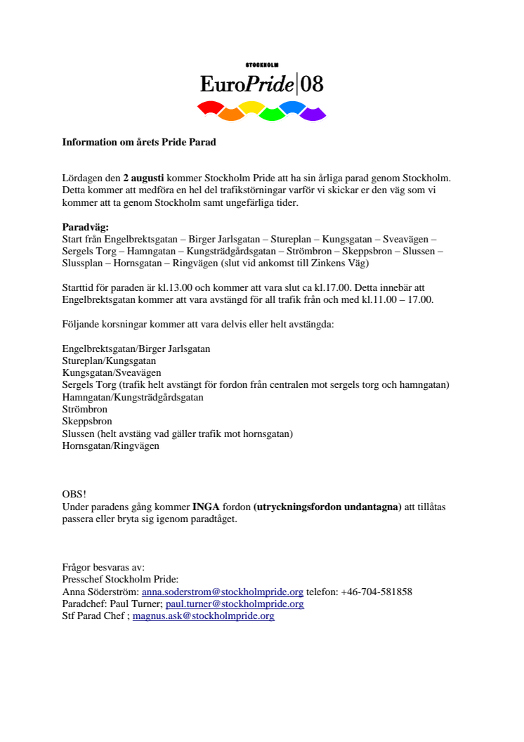 Praktiskt information om Pride Paraden 2 augusti