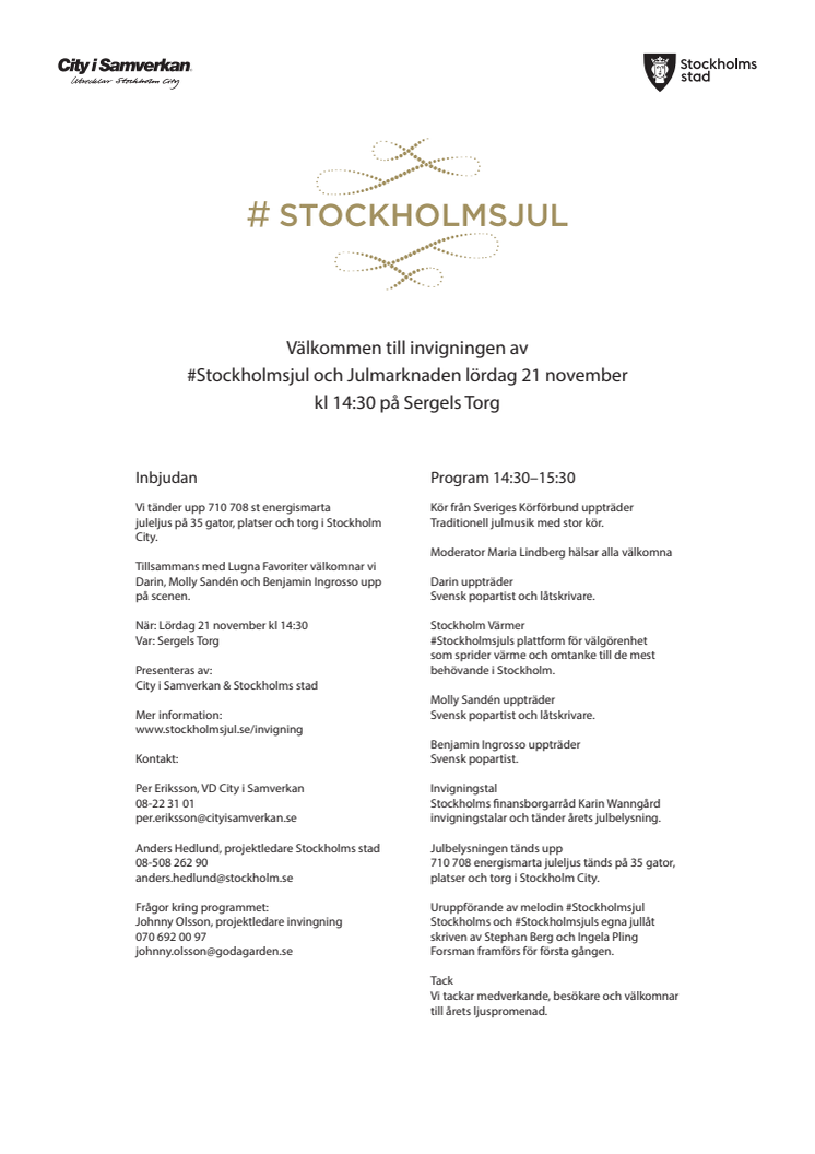 Program invigning #Stockholmsjul