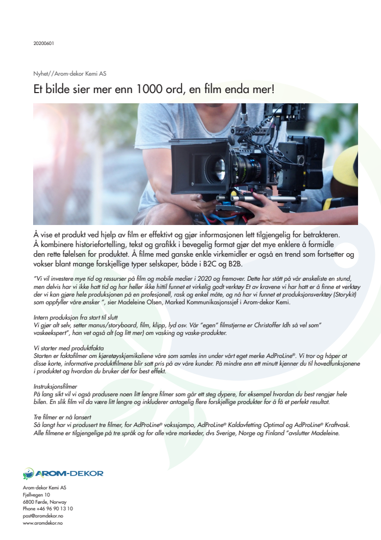 Et bilde sier mer enn 1000 ord, en film enda mer!