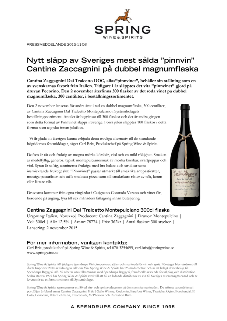 Nytt släpp av Sveriges mest sålda ”pinnvin” Cantina Zaccagnini på dubbel magnumflaska
