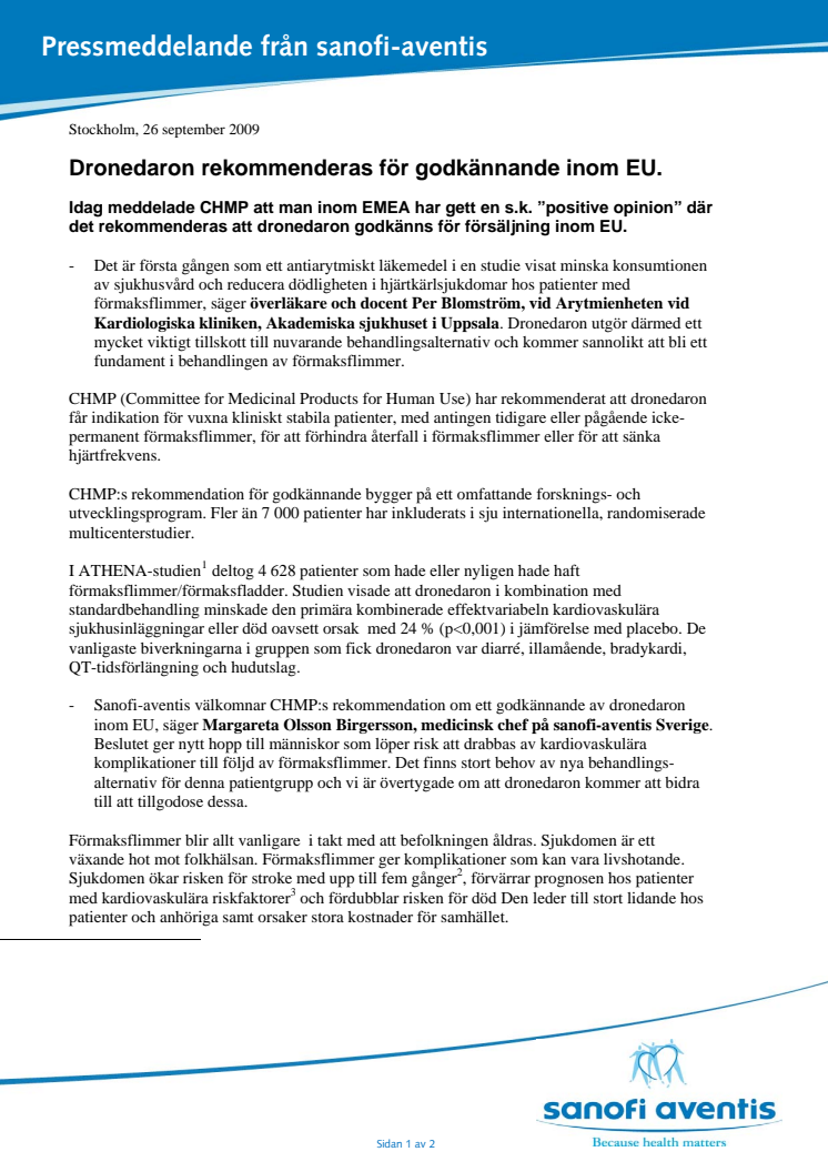 Dronedaron rekommenderas för godkännande inom EU.