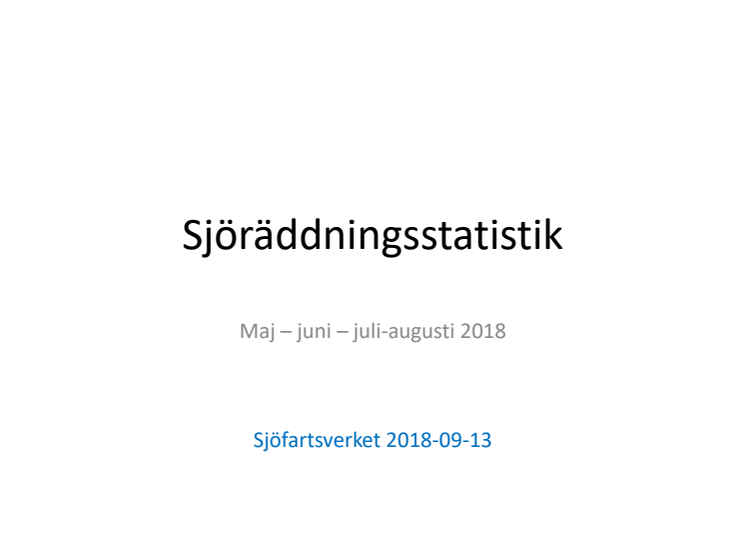 Statistik, sjöräddningstjänsten maj-augusti 2018