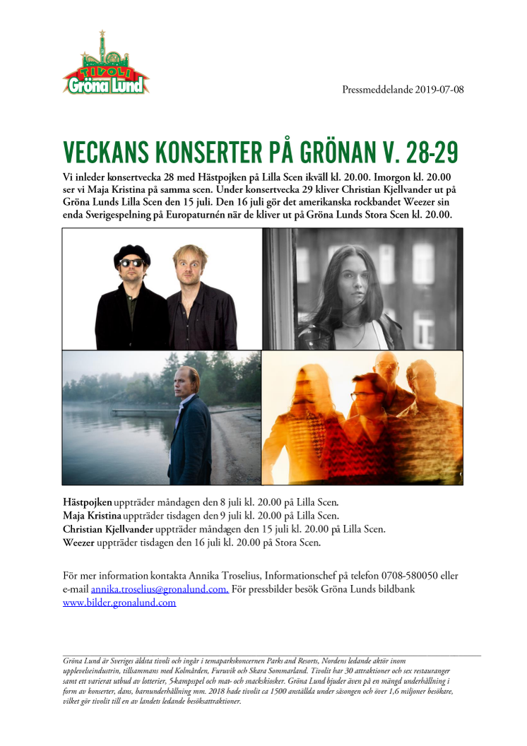 Veckans konserter på Grönan V. 28-29