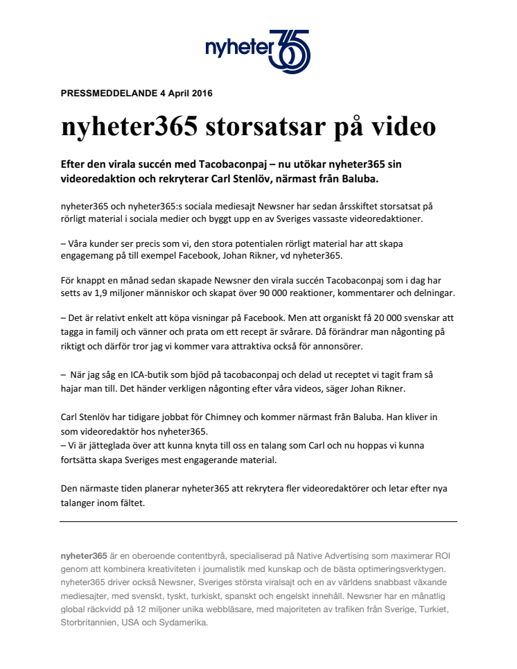 nyheter365 storsatsar på video