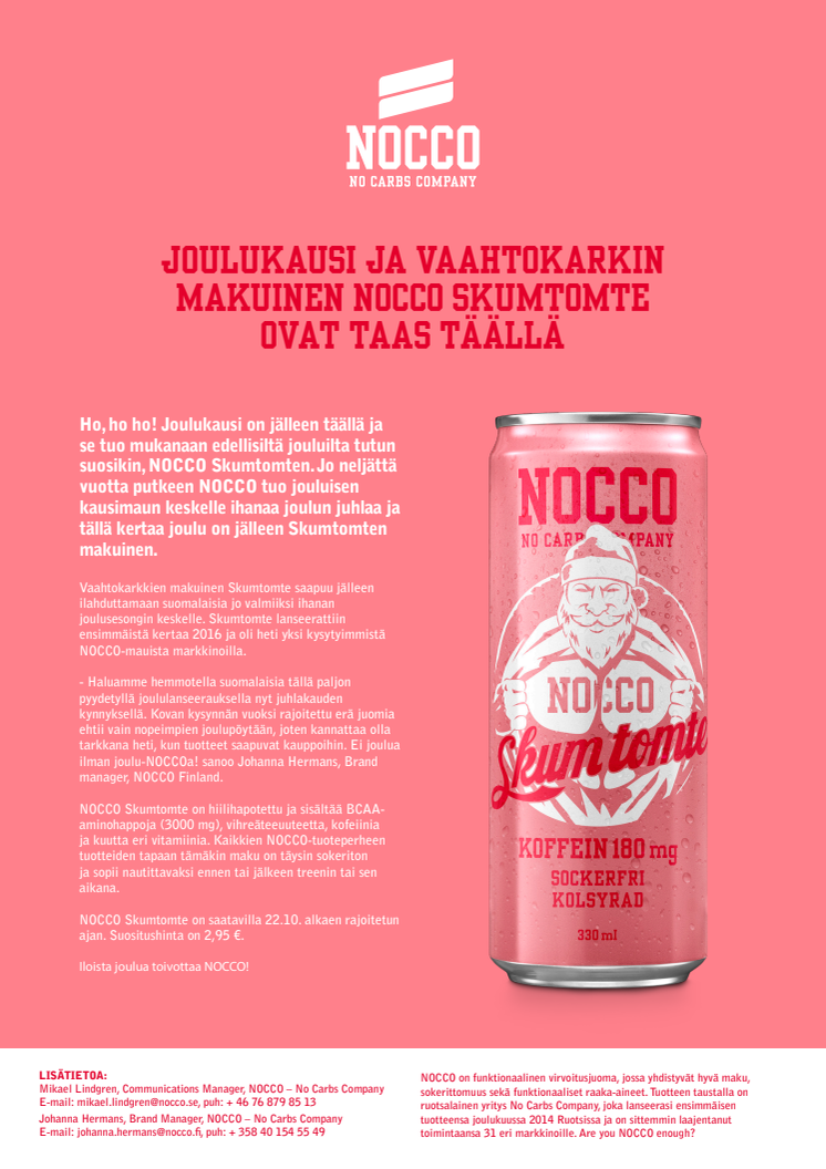 JOULUKAUSI JA VAAHTOKARKIN MAKUINEN NOCCO SKUMTOMTE OVAT TAAS TÄÄLLÄ 