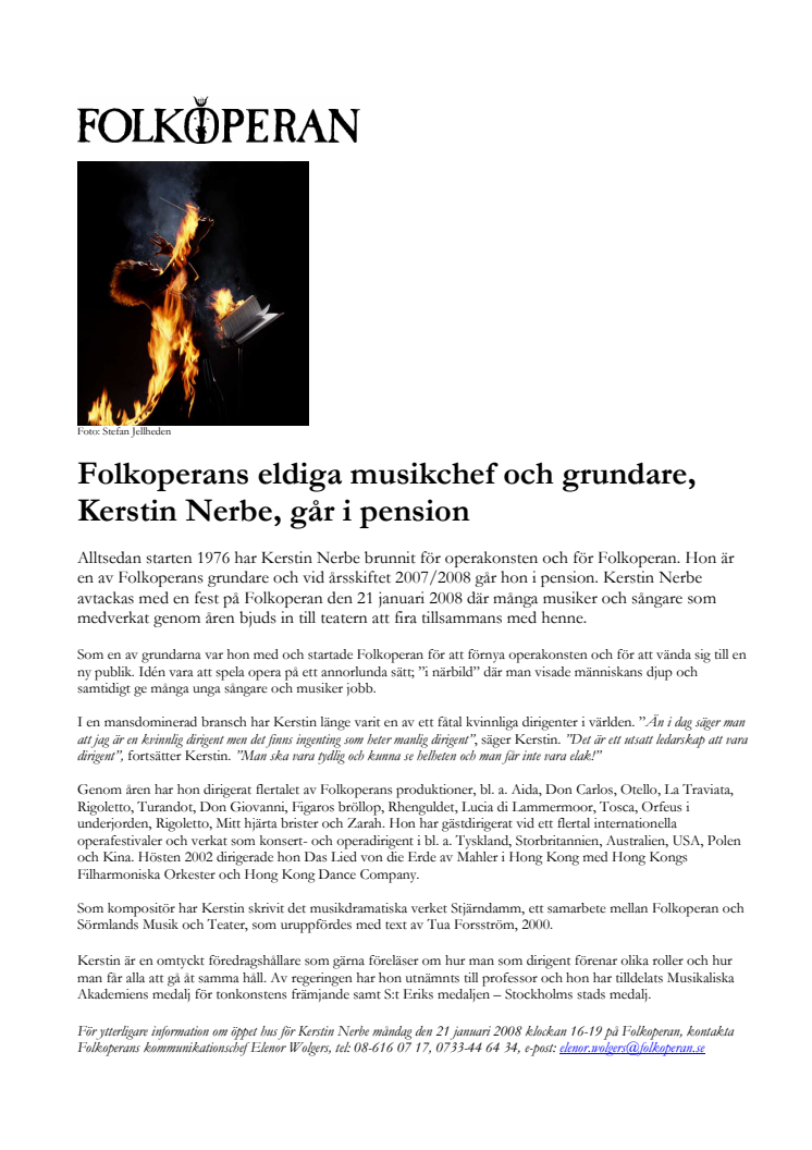 Folkoperans eldiga musikchef och grundare, Kerstin Nerbe, går i pension