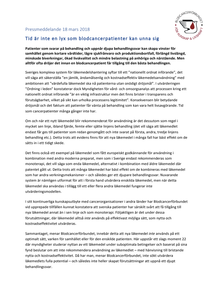 Tid är inte en lyx som blodcancerpatienter kan unna sig 