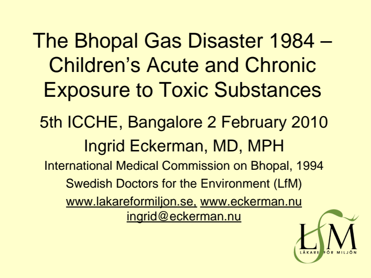 The Bhopal Gas Disaster 1984 –  Children’s Acute and Chronic  Exposure to Toxic Substances