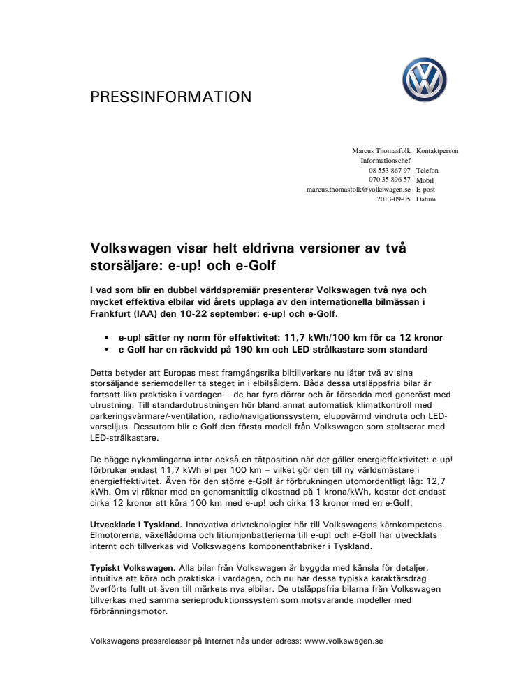 Volkswagen visar helt eldrivna versioner av två storsäljare: e-up! och e-Golf