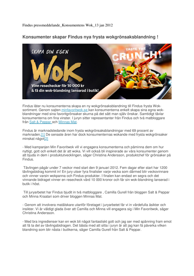 Konsumentens Wok: Findus konsumenter skapar egen fryst wokgrönsaksblandning ! 