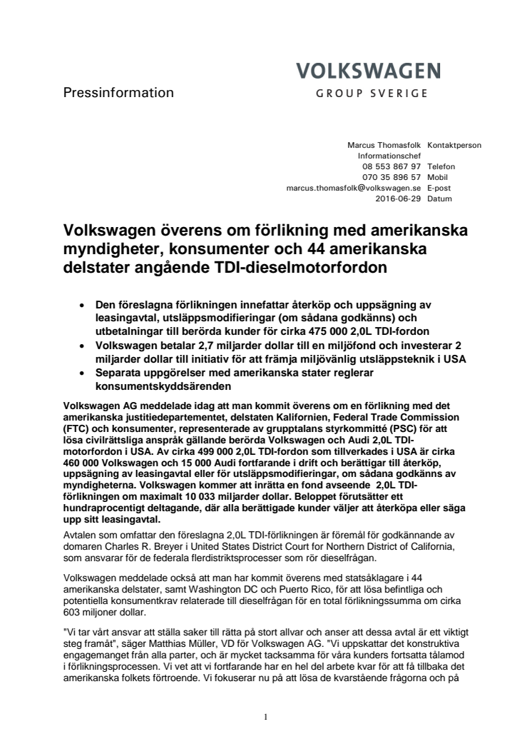 Volkswagen överens om förlikning med amerikanska myndigheter, konsumenter och 44 amerikanska delstater angående TDI-dieselmotorfordon