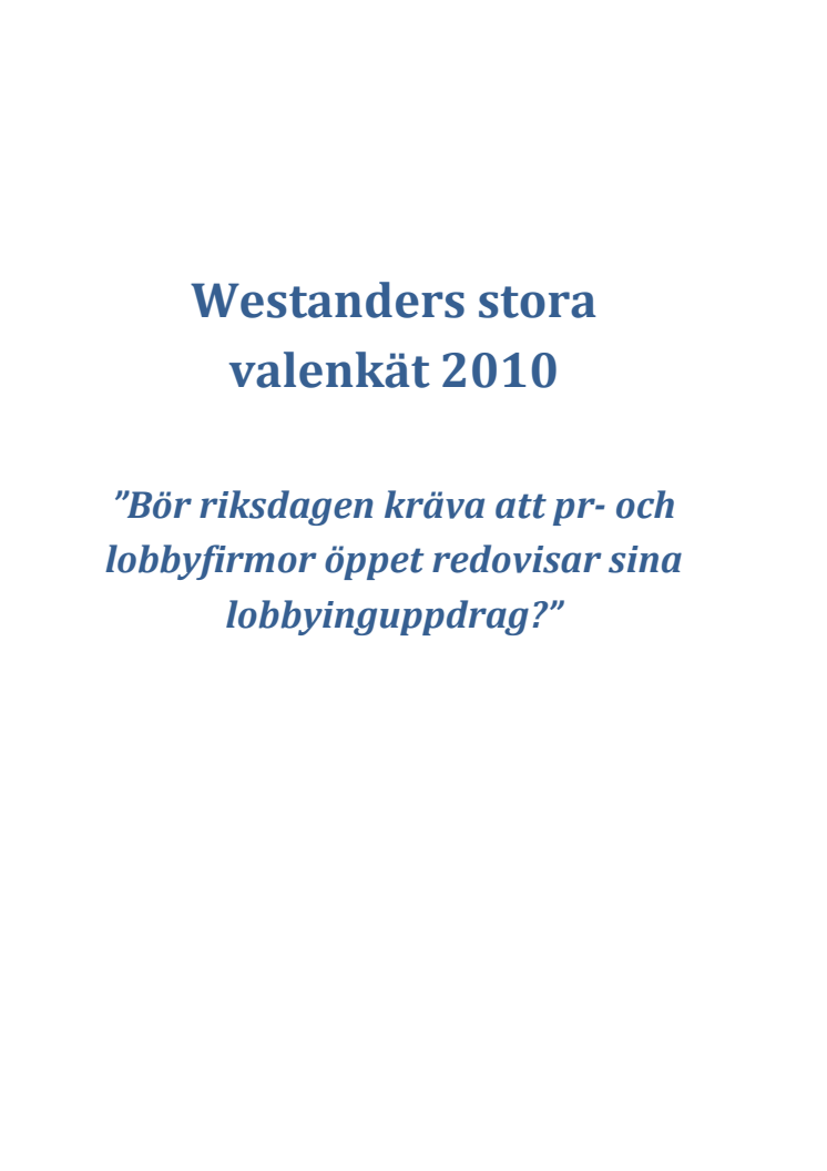 Stora valenkäten 2010 Öppen lobbying