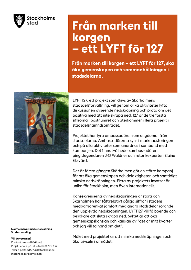Från marken till korgen – ett LYFT för 127, ska öka gemenskapen och sammanhållningen i stadsdelarna
