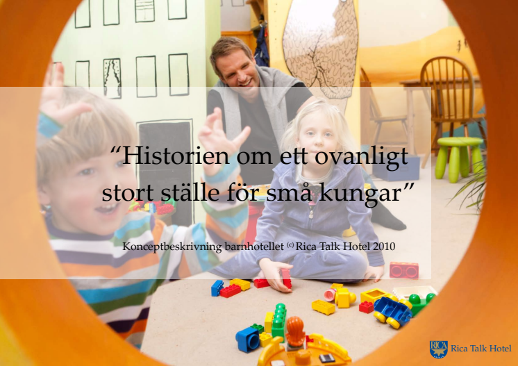 Presentation av Sveriges nya barnhotell