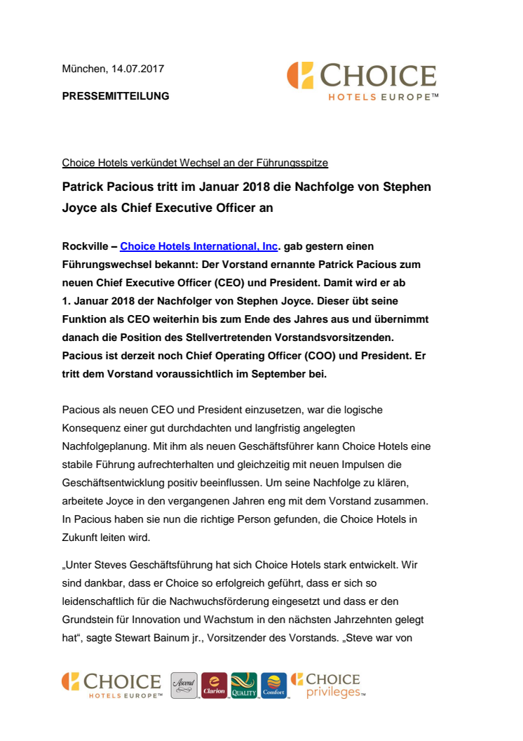 Patrick Pacious tritt die Nachfolge von Stephen Joyce als Chief Executive Officer an