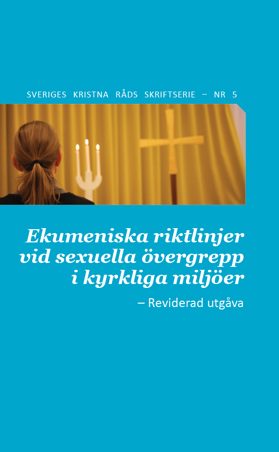 Omslag, skriften "Ekumeniska riktlinjer vid sexuella övergrepp i kyrkliga miljöer".