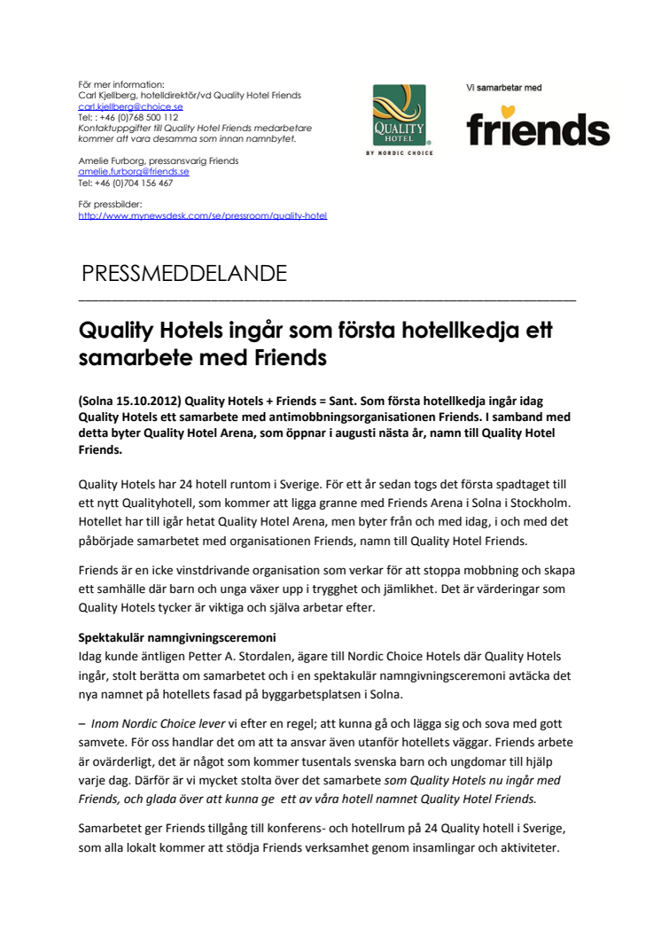 Quality Hotels ingår som första hotellkedja ett samarbete med Friends