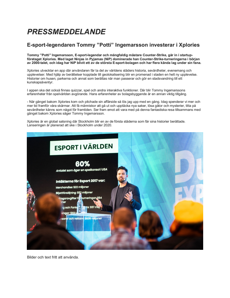 E-sport-legendaren Tommy ”Potti” Ingemarsson investerar i Xplories