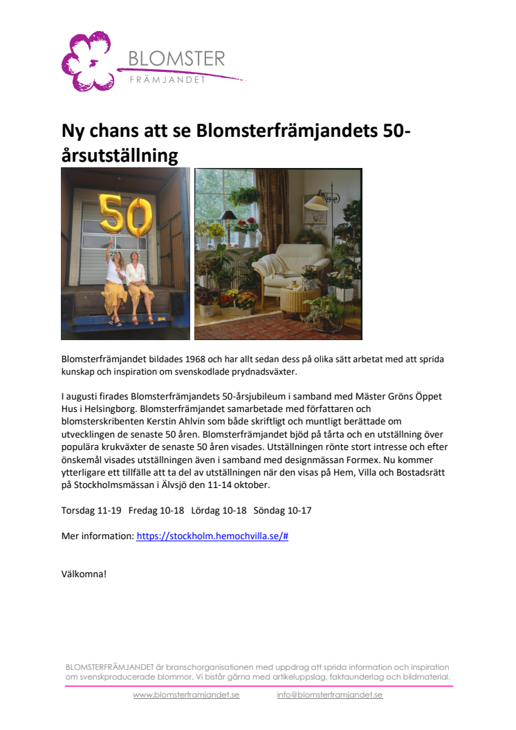 Ny chans att se Blomsterfrämjandets 50-årsutställning