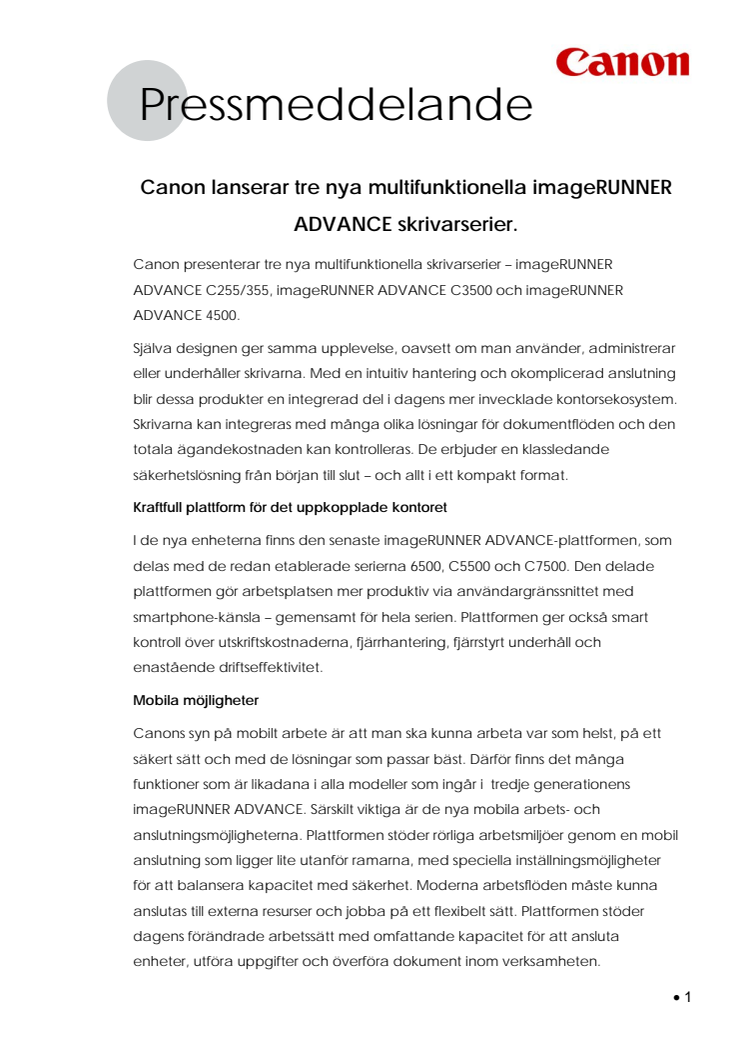 Canon lanserar tre nya multifunktionella imageRUNNER ADVANCE skrivarserier.