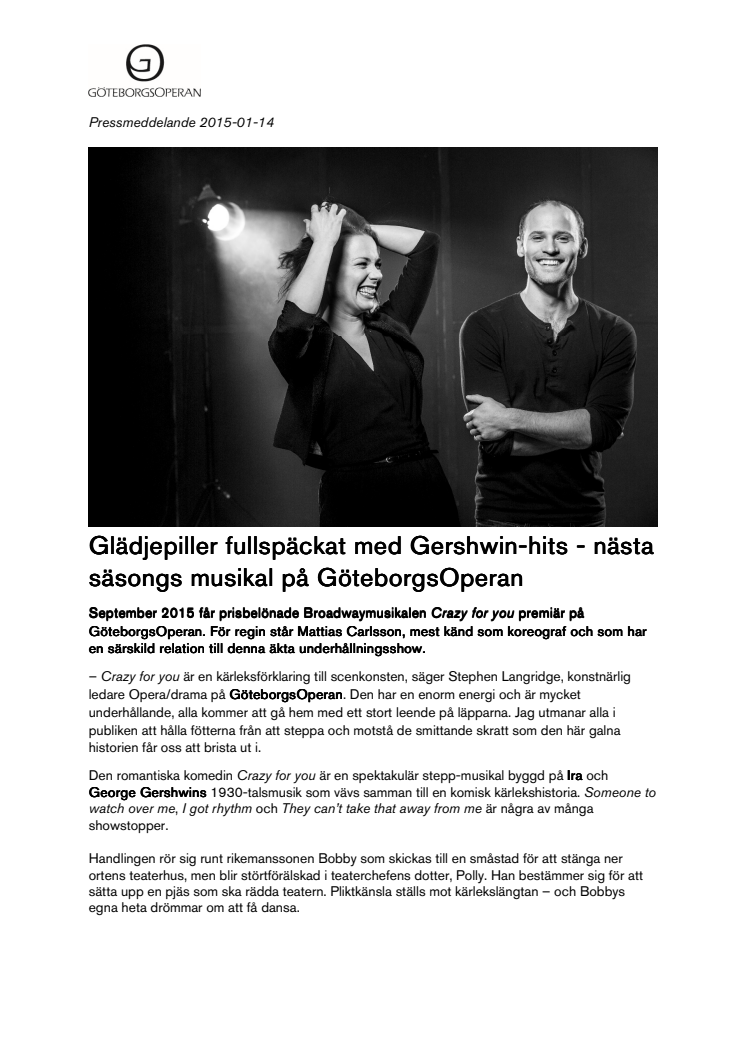 Glädjepiller fullspäckat med Gershwin-hits - nästa säsongs musikal på GöteborgsOperan